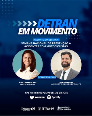 Semana Nacional de Prevenção a Acidentes com Motociclistas é destaque no Detran em Movimento